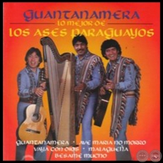 GUANTANAMERA - LO MEJOR DE LOS ASES PARAGUAYOS - Año 1996